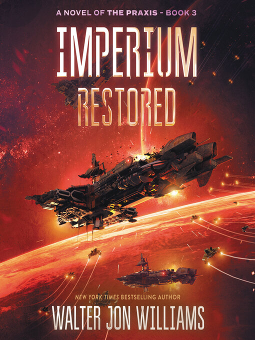 Title details for Imperium Restored by Walter Jon Williams - Available